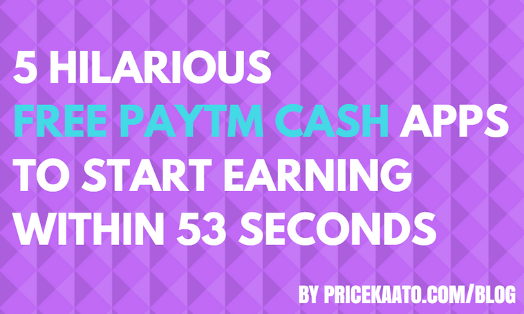 Free Paytm Cash Apps