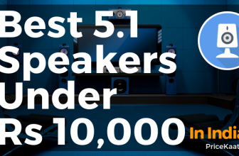 Best 5.1 Speakers In India Under 10000 Rupees